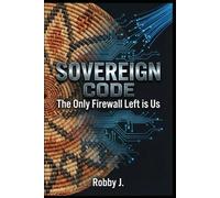 Sovereign Code: The Only Firewall Left is Us