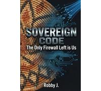 Sovereign Code: The Only Firewall Left is Us