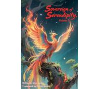 Sovereign of Serendipity, Volume 6