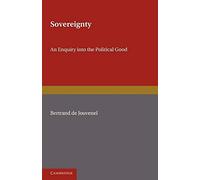 Sovereignty: An Inquiry into the Political Good