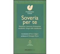 Soveria per te. Monitorare il processo d'innovazione ascoltando i bisogni della cittadinanza