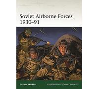 David Campbell Soviet Airborne Forces 1930-91 (Tascabile) Elite
