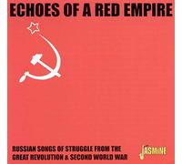 echoes of a red empire: russian songs of struggle