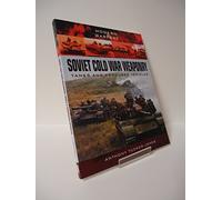 Soviet Cold War Weaponry: Tanks and Armoured Fighting Vehicles