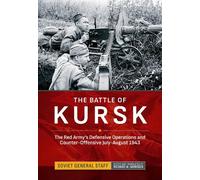 Soviet General Staff The Battle of Kursk (Copertina rigida)