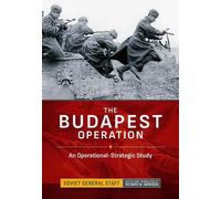 Soviet General Staff The Budapest Operation (Copertina rigida)