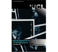 Soviet Mainstream Cinematography. The Silent Era