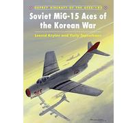 Soviet MiG-15 Aces of the Korean War: No. 82