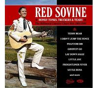 Sovine, Red - Honky Tonks, Truckers &Tears
