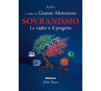 Sovranismo. Le radici e il progetto