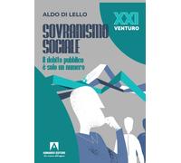 Sovranismo sociale. Il debito pubblico è solo un numero - Di Lello Aldo