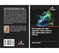 Sovranità dei dati agricoli: Dare potere agli agricoltori per il futuro