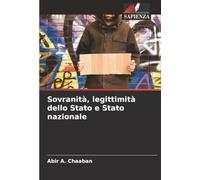 Sovranità, legittimità dello Stato e Stato nazionale