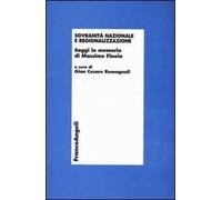 Sovranità nazionale e regionalizzazione. Saggi in memoria di Massimo Finoia