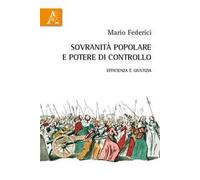 Sovranità popolare e potere di controllo. Efficienza e giustizia