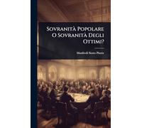 SovranitÃ Popolare O SovranitÃ Degli Ottimi?