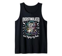 Sovrastimolato ma provando Le Mie Migliori Cuffie Raccoon Canotta