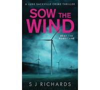 S J Richards Sow the Wind (Tascabile)