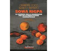 Sowa rigpa. La scienza della guarigione per un'alimentazione consapevole
