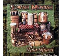 Sowah Mensah - Naa-Niami: Traditional Music from Ghana