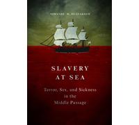 Sowande M Mustakeem Slavery at Sea (Tascabile) New Black Studies Series