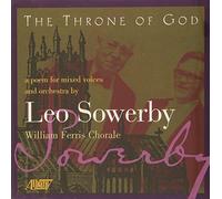 Sowerby Leo - Throne of God For Chorus & Orchestra