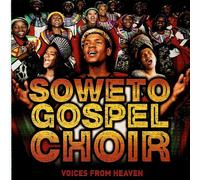 Soweto Gospel Choir - Voices From Heaven