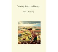 Sowing Seeds in Danny