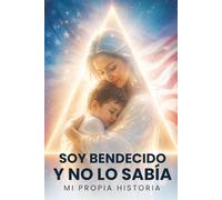 Soy Bendecido y no lo sabia !