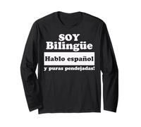 Soy Bilingue Hablo Espanol y puras pendejadas Funny Mexicans Maglia a Manica