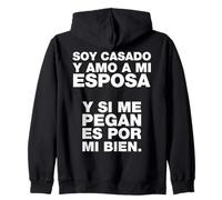 Soy casado y amo a mi esposa Funny Mexicans Sarcastic Felpa con Cappuccio