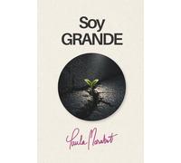 Soy GRANDE