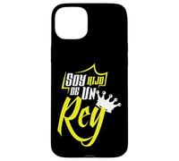 Soy Hijo De Un Rey Custodia per iPhone 15 Plus