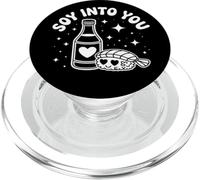 Soy Into You Funny Sushi Lover Design Cute Food Pun for All PopSockets PopGrip per MagSafe