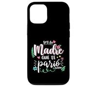 Soy La Madre Que Te Parió Mexican Mommy Mama Mom Funny Women Custodia per iPhone 12/12 Pro