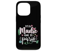Soy La Madre Que Te Parió Mexican Mommy Mama Mom Funny Women Custodia per iPhone 13 Pro