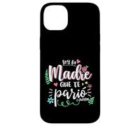 Soy La Madre Que Te Parió Mexican Mommy Mama Mom Funny Women Custodia per iPhone 14 Plus