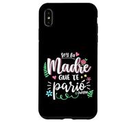 Soy La Madre Que Te Parió Mexican Mommy Mama Mom Funny Women Custodia per iPhone XS Max