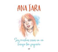 Soy muchas cosas en un cuerpo tan pequeño