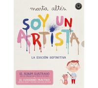 Soy un artista. La edición definitiva.: El álbum ilustrado + El cuaderno práctico: 2