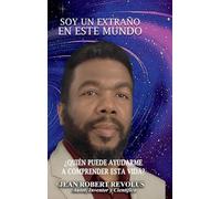 Soy un extraño en este Mundo