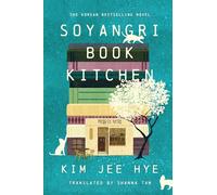 Soyangri Book Kitchen: A Novel
