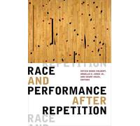 Soyica Diggs Colbert Race and Performance After Repetition (Copertina rigida)