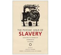 Soyica Diggs Colbert The Psychic Hold of Slavery (Copertina rigida)