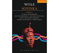 Soyinka Plays: 1: Brother Jero; Camwood on the Leaves; Death & the King's Horseman; Madmen & Specialists; Opera Wonyosi: v. 1