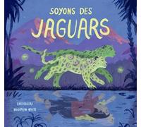 Soyons des jaguars