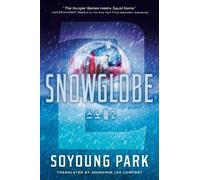 Soyoung Park Snowglobe 2 (Copertina rigida) Snowglobe Duology