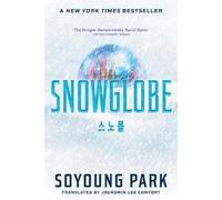 Soyoung Park Snowglobe (Tascabile) Snowglobe Duology