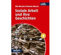 Soziale Arbeit und ihre Geschichten