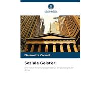 Soziale Geister: Eine neue Forschungsagenda für die Soziologie der Börse